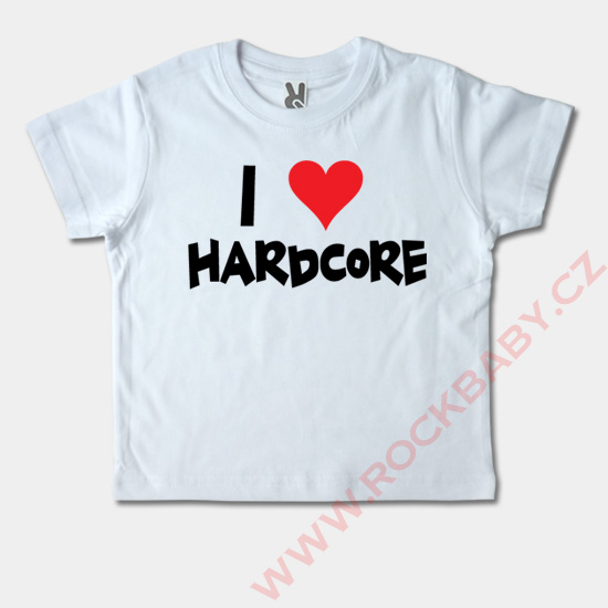 Dětské tričko krátký rukáv - I love Hardcore