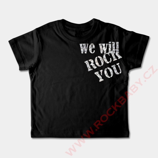 Detské tričko krátky rukáv - We will rock you