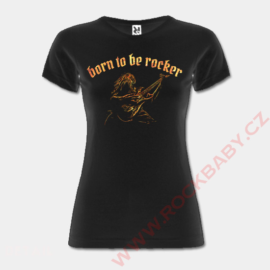 Dámské tričko - Born to be rocker